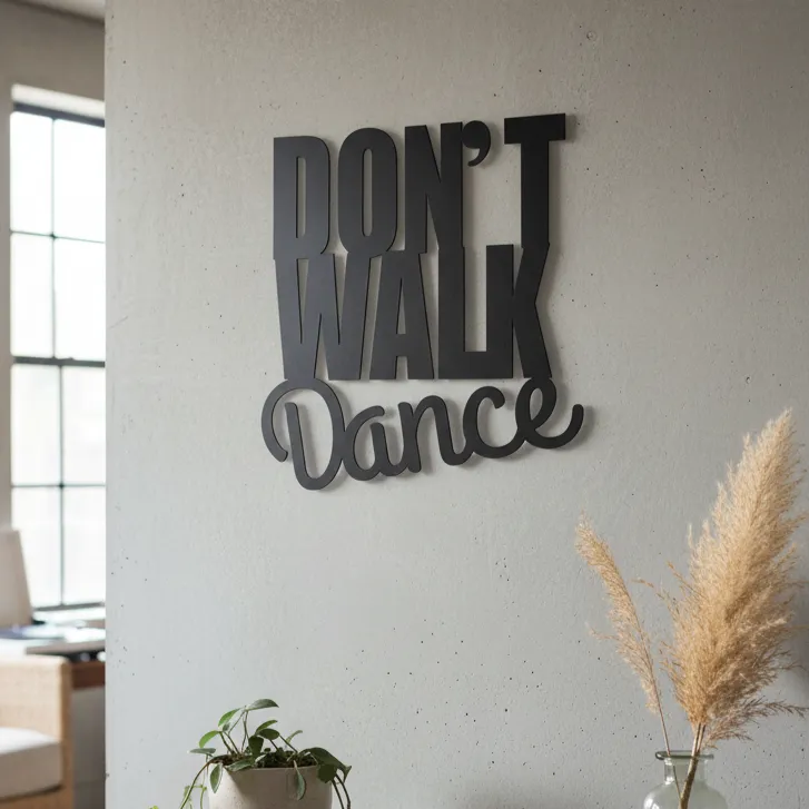 Frase Don't Walk Dance